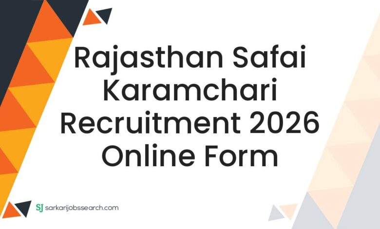 Rajasthan Safai Karamchari Recruitment 2026 Online Form