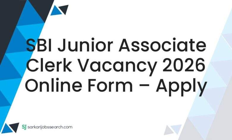 SBI Junior Associate Clerk Vacancy 2026 Online Form – Apply