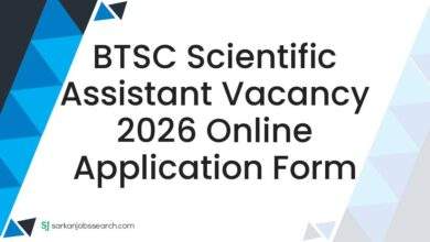 BTSC Scientific Assistant Vacancy 2026 Online Application Form