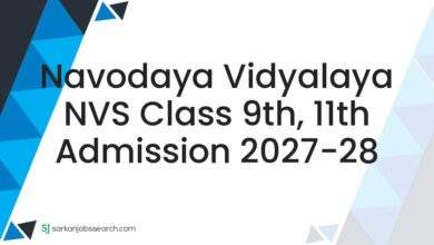 Navodaya Vidyalaya NVS Class 9th, 11th Admission 2027-28 7 Navodaya Vidyalaya NVS Class 9th, 11th Admission 2027-28