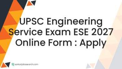 UPSC Engineering Service Exam ESE 2027 Online Form : Apply 6 UPSC Engineering Service Exam ESE 2027 Online Form : Apply