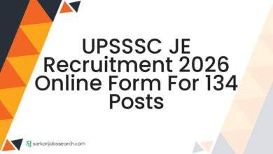 UPSSSC JE Recruitment 2026 Online Form For 134 Posts 7 UPSSSC JE Recruitment 2026 Online Form For 134 Posts